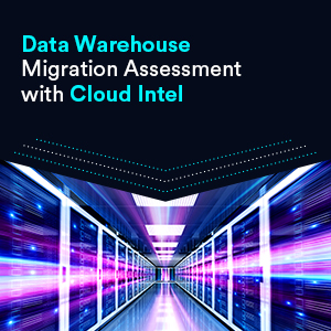 Blog-Data Warehouse Migration Assessment with Cloud Intel-Click2Cloud